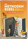 Die Methodenbibel Band 3 - Sara Schmidt - 9783438040961
