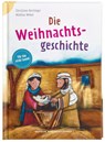 Die Weihnachtsgeschichte - Christiane Herrlinger - 9783438047250
