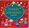 Fröhliche Weihnachten in aller Welt. Lustige Kinderreime über Weihnachtsbräuche, Weihnachtsessen und Heiligabend: So feiern Familien Weihnachten. Bilderbuch ab 4 Jahren für die Vorweihnachtszeit - Kate Depalma - 9783438047687