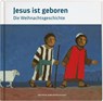 Jesus ist geboren - Hellmut Haug - 9783438049469