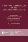 A Textual Commentary on the Greek New Testament - Hugh Houghton - 9783438072801