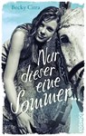 Nur dieser eine Sommer ... - Becky Citra - 9783440147399