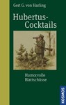 Hubertus-Cocktails - Gert G. von Harling - 9783440149058