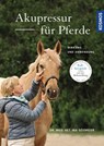 Akupressur für Pferde - Ina Gösmeier - 9783440149256