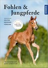 Fohlen und Jungpferde - Beate Schmidtlein ; Ute Ochsenbauer - 9783440162156