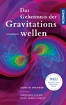 Das Geheimnis der Gravitationswellen - Günter Spanner - 9783440162316