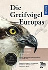 Greifvögel Europas - Theodor Mebs ; Daniel Schmidt-Rothmund ; Winfried Nachtigall - 9783440168158