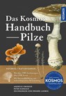 Das Kosmos-Handbuch Pilze - Andreas Gminder ; Peter Karasch - 9783440170274