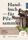 Handbuch für Pilzsammler - Andreas Gminder - 9783440170373