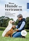 Wenn Hunde uns vertrauen - Anne Krüger-Degener - 9783440171127