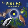 Guck mal tief in die Nacht - Lisa Apfelbacher ; Regina Schwarz - 9783440171578