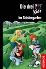 Die drei ??? Kids, 89, Im Geistergarten - Boris Pfeiffer - 9783440172292
