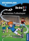 Die drei ??? Kids, Bücherhelden 2. Klasse, Verrücktes Fußballspiel - Ulf Blanck ; Boris Pfeiffer - 9783440172803