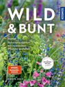 Wild & bunt - Simone Kern - 9783440173367