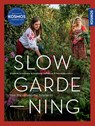 Slow Gardening - Elisabeth Grindmayer ; Stephanie Haßelbeck - 9783440177808