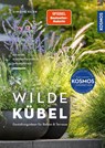 Wilde Kübel - Simone Kern - 9783440179024