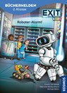 EXIT® - Das Buch, Bücherhelden 2. Klasse, Roboter-Alarm! - Inka Brand ; Markus Brand ; Carola von Kessel - 9783440181768