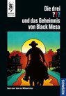 Die drei ??? und das Geheimnis von Black Mesa (drei Fragezeichen) - C. R. Rodenwald - 9783440509432