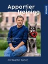 Apportiertraining mit Martin Rütter - Martin Rütter ; Andrea Buisman - 9783440510810