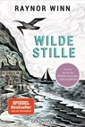 Wilde Stille - Raynor Winn - 9783442142828