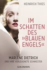 Im Schatten des "Blauen Engels" - Heinrich Thies - 9783442159673
