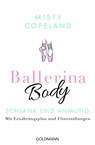 Ballerina Body - Misty Copeland - 9783442176823