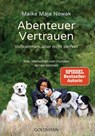 Abenteuer Vertrauen - Maike Maja Nowak - 9783442177493