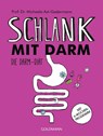 Schlank mit Darm - Michaela Axt-Gadermann - 9783442177998