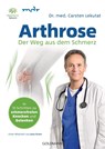 Arthrose - Der Weg aus dem Schmerz - Carsten Lekutat - 9783442179077