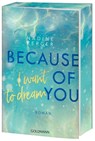 Because of You I Want to Dream - Nadine Kerger - 9783442206711