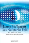 Das Nullpunkt-Feld - Lynne McTaggart - 9783442217984