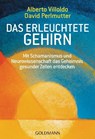 Das erleuchtete Gehirn - Alberto Villoldo ; David Perlmutter - 9783442219636