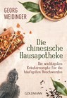 Die chinesische Hausapotheke - Georg Weidinger - 9783442220977