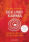 Sex und Karma - Vadim Tschenze - 9783442222179
