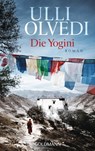 Die Yogini - Ulli Olvedi - 9783442222506