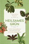 Heilsames Grün - Cheralyn Darcey - 9783442223558
