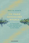 Die Magie nordischer Rituale - Reetta Ranta - 9783442224104
