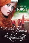 Dunkle Flammen der Leidenschaft - Jeaniene Frost - 9783442269921