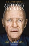 "We Did Ok, Kid" - Anthony Hopkins - 9783442302321
