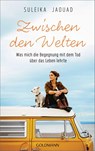 Zwischen den Welten - Suleika Jaouad - 9783442314447