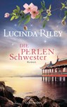Die Perlenschwester - Lucinda Riley - 9783442314454