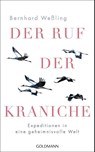 Der Ruf der Kraniche - Bernhard Weßling - 9783442315437