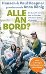 Alle an Bord - Hansen Hoepner ; Paul Hoepner ; Anna König - 9783442316861