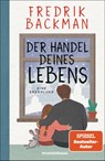 Der Handel deines Lebens - Fredrik Backman - 9783442317165