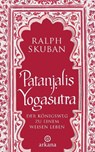 Patanjalis Yogasutra - Ralph Skuban - 9783442341078