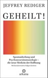Geheilt! - Jeffrey Rediger - 9783442342501