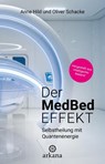 Der MedBed-Effekt - Anne Hild ; Oliver Schacke - 9783442345984