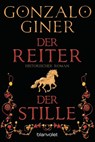 Der Reiter der Stille - Gonzalo Giner - 9783442383993