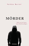 Mörder - Veikko Bartel - 9783442393480