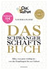 Oje, ich wachse! Das Schwangerschaftsbuch - Xaviera Plooij - 9783442393725